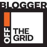 OFF THE GRID Blogger