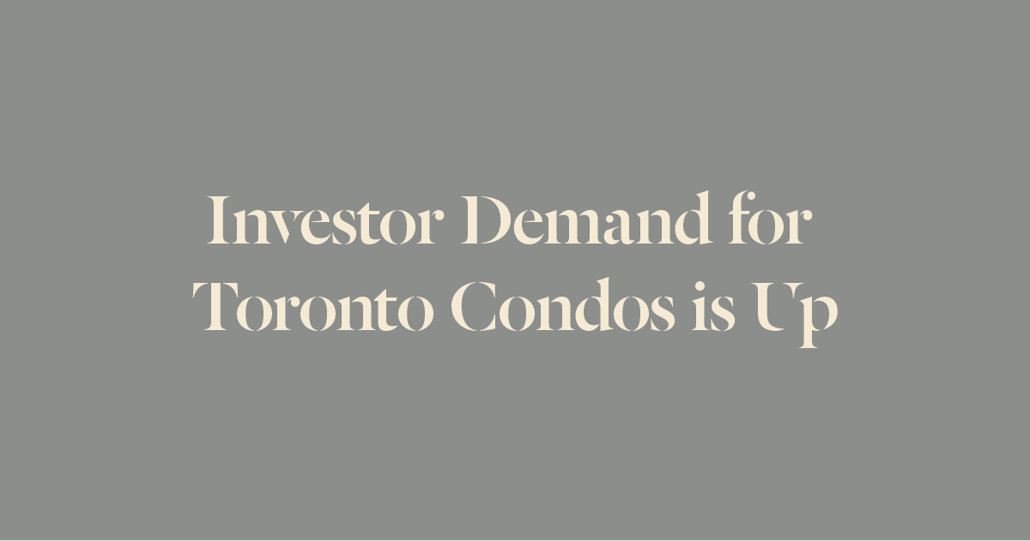 Is-investor-demand-for-Toronto-condo-up-again